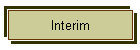 Interim